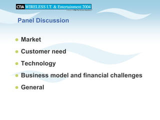 CTIA 2004 Wireless I.T. & Entertainment, "M2M Seminar Panel Discussions", Jean Barrette, Moderator