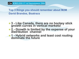 CTIA 2004 Wireless I.T. & Entertainment, "M2M Seminar Panel Discussions", Jean Barrette, Moderator