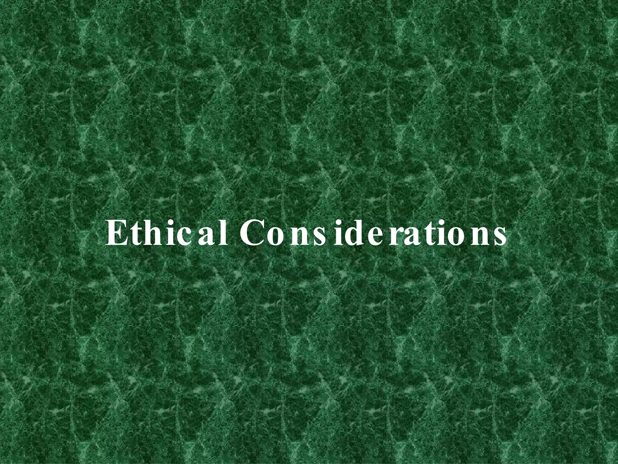 Ethical Considerations 