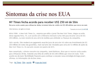 Sintomas da crise nos EUA 