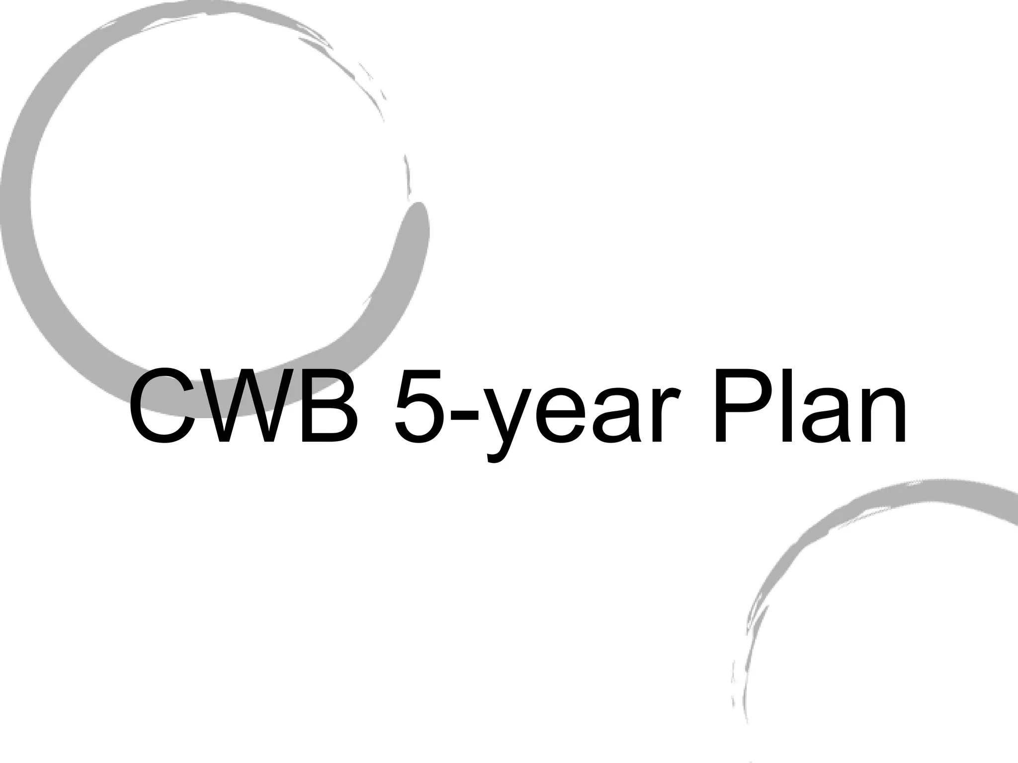 CWB 5-year Plan 