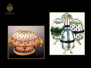 Carl Faberg Eggs