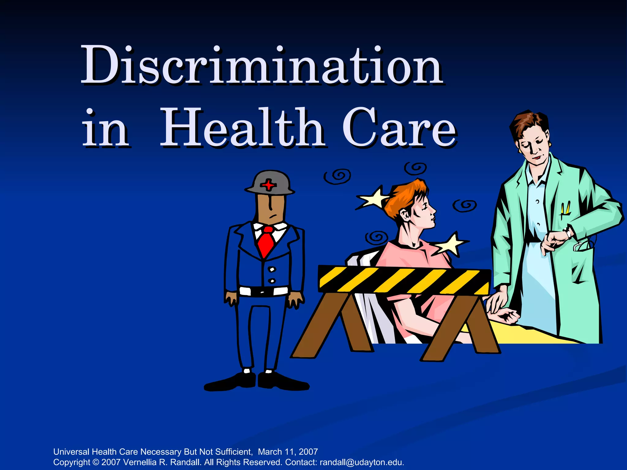 Discrimination  in  Health Care 