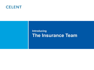Introducing The Insurance Team 