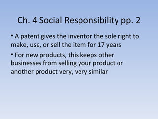 Ch. 4 Social Responsibility pp. 2 ,[object Object],[object Object]