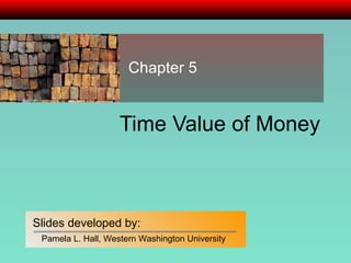 Time Value of Money Chapter 5 