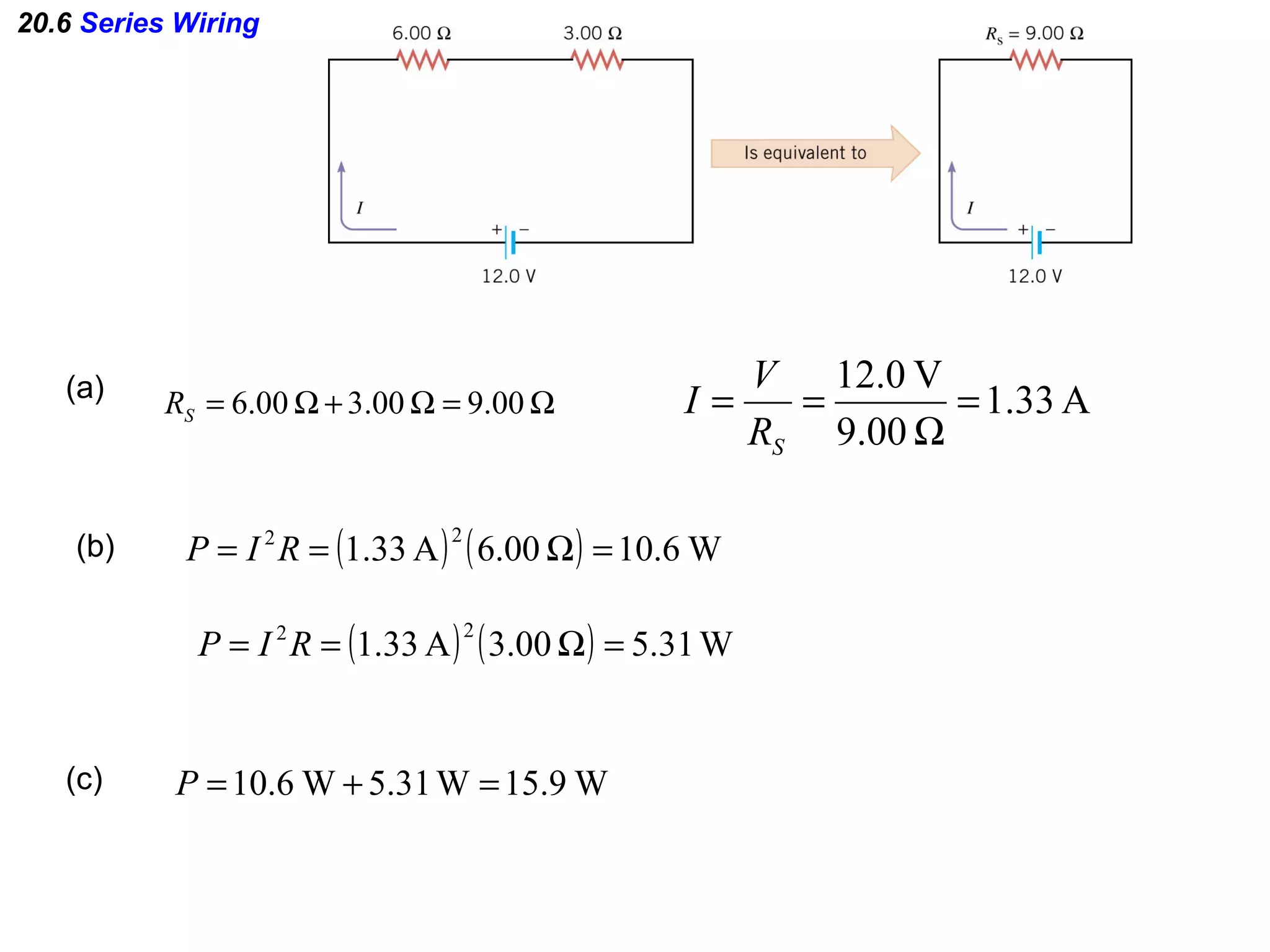 20.6  Series Wiring (a) (b) (c) 