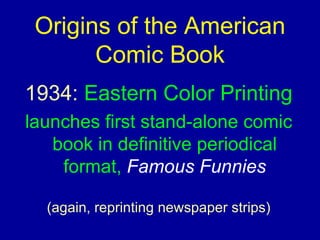 First Comic Book Published Comic Books (Golden Age) | PPT
