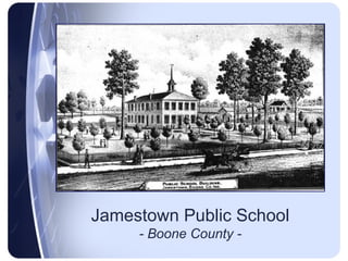 Jamestown Public School - Boone County - 