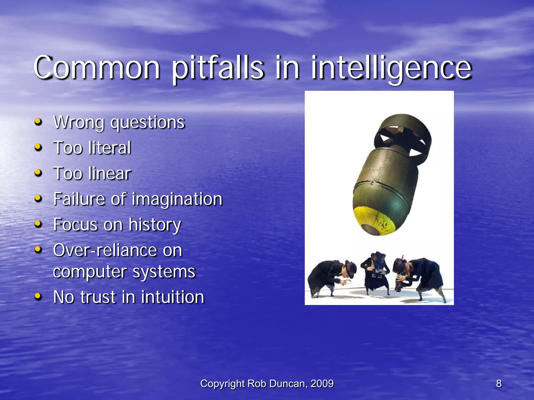 Competitive Intelligence -  Fast, Cheap & Ethical By Rob Duncan March 5, 2009