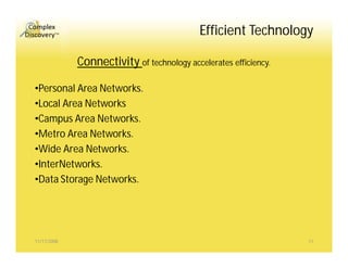 Complex Discovery Ethics Efficiency And Economics (Overview) 1108