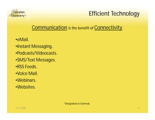Complex Discovery Ethics Efficiency And Economics (Overview) 1108