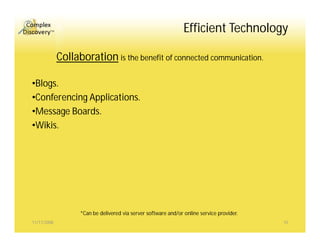 Complex Discovery Ethics Efficiency And Economics (Overview) 1108