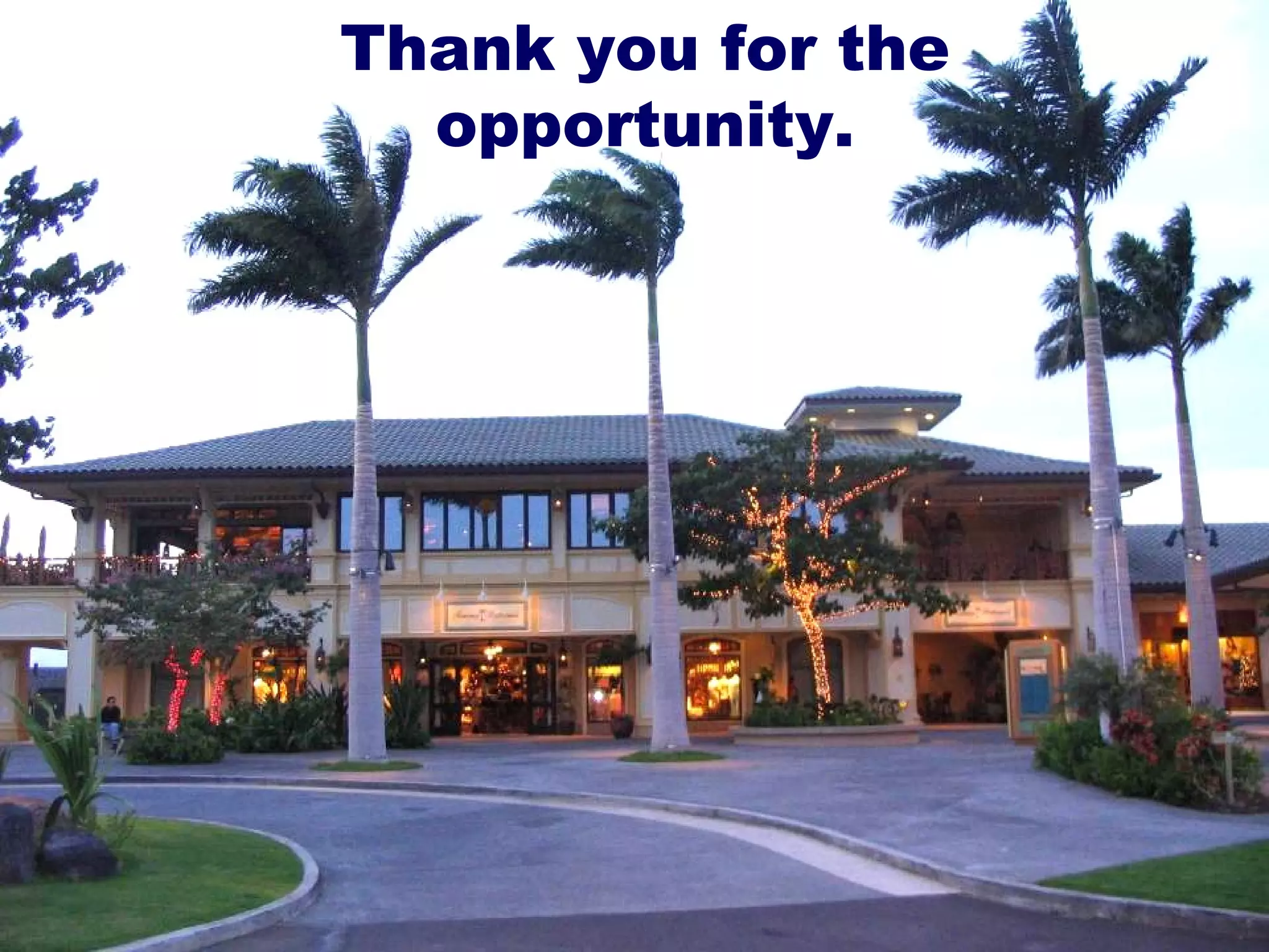 Thank you for the opportunity. 