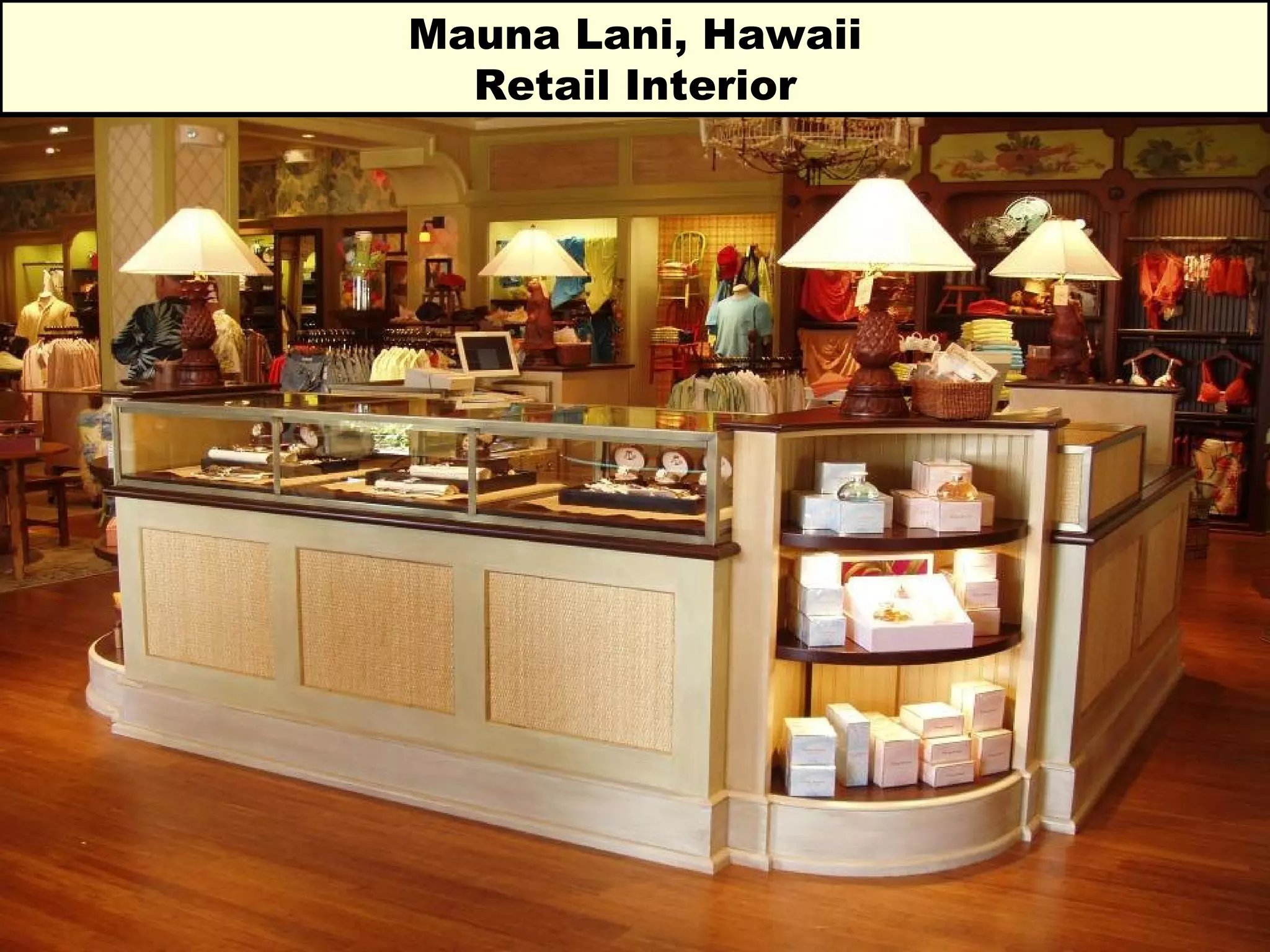 Mauna Lani, Hawaii Retail Interior 