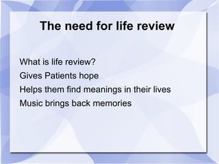 The need to be free of pain and discomfort Pain decreases the quality of life 