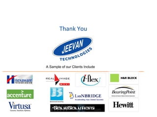 Thank You A Sample of our Clients Include 