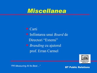 Miscellanea Carti Infiintarea unui  Board  de  Directori “Externi” Branding  cu ajutorul  prof. Erran Carmel 