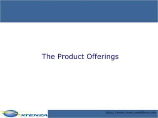 The Product Offerings 