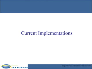 Current Implementations 