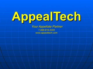 AppealTech   Your Appellate Partner 1-888-619-2000 www.appealtech.com 