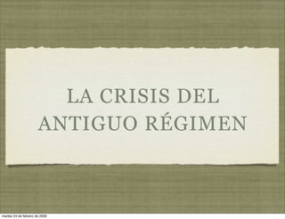 La crisis del Antiguo Régimen: el reinado de Fernando VII