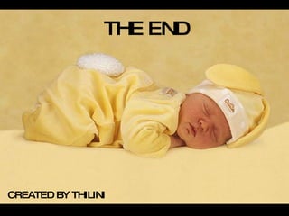 THE END CREATED BY THILINI 