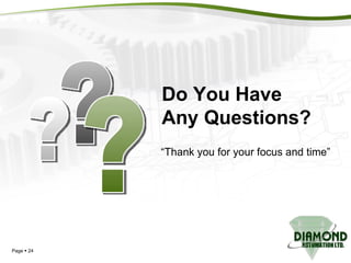 Page     ? “ Thank you for your focus and time” Do You Have  Any Questions? ? ? 