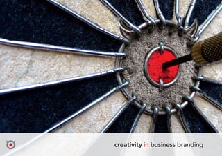 creativity in business branding
 