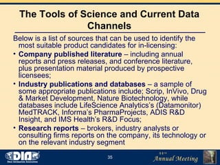 The Tools of Science and Current Data Channels <ul><li>Below is a list of sources that can be used to identify the most su...