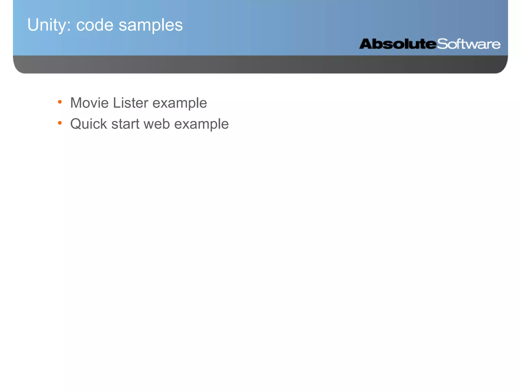 Unity: code samples Movie Lister example Quick start web example 