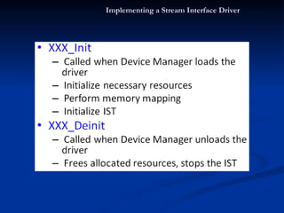 Implementing a Stream Interface Driver 
