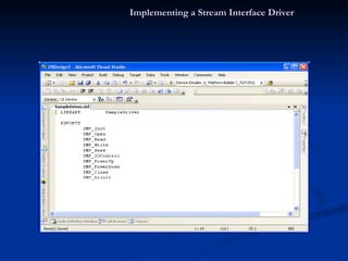 Implementing a Stream Interface Driver 