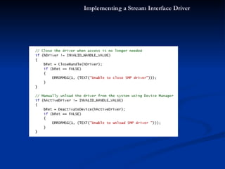 Implementing a Stream Interface Driver 