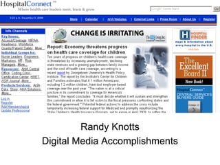 Randy Knotts Digital Media Accomplishments 