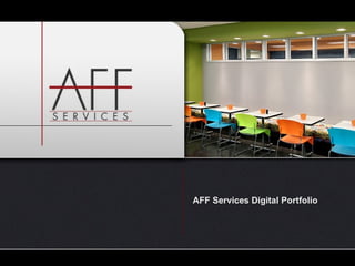 AFF Services Digital Portfolio 