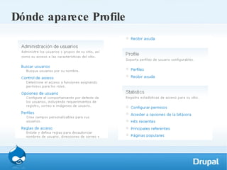 Dónde aparece Profile 