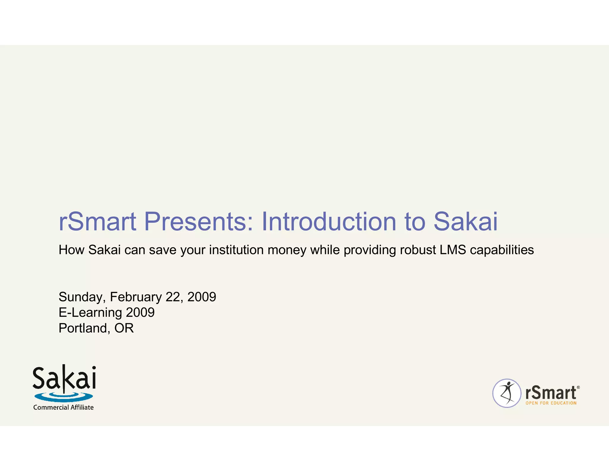 Elearning 2009 Introduction To Sakai Cost Savings.Feb.22.2009 V.1