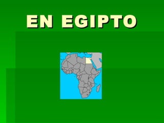 EN EGIPTO 