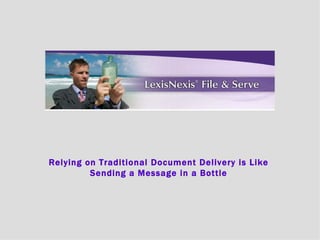 Relying on Traditional Document Delivery is Like Sending a Message in a Bottle 