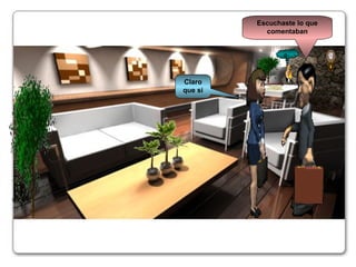 Claro que si Escuchaste lo que comentaban @~€ 