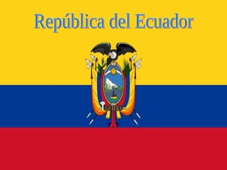 República del Ecuador 