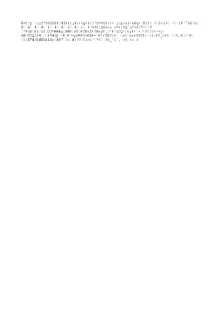 Å¤S³p~`qy9^5BC2F#…#Ï&##¡#v#òQ¢#íý¹XUUÔßI#¤¡¿…p#A##AØqt^Ñ(#… #…0#â#… #… l#×¯ßâ…ä…
#… #… #… #… #… #… #… #… #… #… #…ÐFñ|QÊê»á´«N##DQ¯qYüÒIÛ#…×Ú
…°#(Þ…B)…ù9 ÚU'###g…ã#N…é5…#?È«ÍÄ7#agÑ¸…^#…}GQ»ïÜy##¨-…ºõC|C#v#ý|
ãÆ…ÛÖQ2±#¸……#*#ïþ ~#…W¯¾yáÂkÖ½Êã#×¯ß²(0Þ²úè… …rÔ´»xe¼©$T/+¦)/ÞÚ_úêÔ}……¾,d……¯W…
…)¦Á'#÷Ñ#A¾A#ão…#M°…ld,#(¦Ù…û{dà²…*ûÍ ð6_k¯,³#Q¸#s¸ß
 