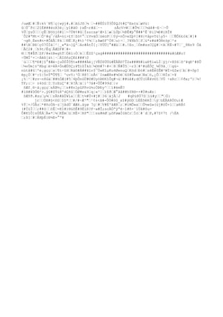 /uøÆ…#…Ñ:k%´N¶…ç{wýj#.#…A§Jõ…¼ …¬##ÉÙiÙ3Ô$QJ±#ÇºEe±&…æVú|
û…Ö¯ð(…2îË###ëoX3è¡…y1#ä© )xÊ¬r#ã…·~ sÃcV>W……#Ô½………½áê#~E~…~Õ
%Û…ÿzÖ………çÊ…BUòjô#l…¬7Ü¥¢#G…Íszczø¹Æ×î…æ…LÚþ…½ÞÊ#þ°Ñ##'Ê`Ðiî¼Ð#ïHÎ¥
´Õ2#ªMt×…Ô²#q¯/åÅ=òí>£Y…Zò¢°…ïVväÖ…üèüP……0ý-nÔ>eZþ¢]#H{¢åpvYùy5÷ ……ÑÕ6£ók…#]#
´¬g®¸Èen#n×#ÕãÂ…8k……®Ë…K¿#t)³¢¼……;AæôF^Ó8…u)÷…¸?¥Hb5…f…ù*z#à#Ò®n±p…²s
##B…ÞÐ…ç07ÓÍé…²¦_«"ä¬]Q'…Ao#ÀtÔ[¡…YÚÜ[°#Æù……#.!Eo¸…Òm#szCÇQ#…<A…KË¬#7…¨_8Nz9 Òã
…ÃC2#¸…h9t/Êq…ÅÆDF#…#-
®……¶#Êð…ZF/#»±B«ghT…Öêï:Ó…k……ÊSZ²çsg##############################à#óÆ#o?
÷ÜMÍ^×…÷Áêß[ät¦·…ÁIôñzÇK£###0
´ù………¶*Ð#]§°#Æé¬juÖÖÎÒ¶t»####Àé¡]VËÖ$ÚÜù#ÊÄË©7ÎZx###N#ï&Ð¶í«LÌ…ýj/×8S6…õ^¥qÐ^#ßÛ
…¼vÙm]±'Kbg…ë>¥Ä+ÓnÆÚõÇ;¥¶ï$Îkó…¼O®#7÷#×…8…Ñ#Û5…~r3…#²#ùËÔÇ_¼Ú9ã¸……gù-
nütå#§…'è¡gçç…s…¶t÷îH…Rä©#Ä##¥lr$¯Ú«KîµKu4ØenuQ…Köd…Ðò#…zêËê0ÊW³WÏ>ûZw(…b…#×ôp?
ëp¿Ò…#¹:§|5nT"Õ¶¶… ^uvY:³Ö…8@!…oÅ<¨InæÆ8e#¼Oë…6S#Ü»«ø…Nx…ó,¿Õ……®Ìs…-¥
¡%…¹…#zv~n8Gä…##hÓÆ(#5…4þÕnGÙ#©#UyòÞÐKîÕq#¬ú…##ùã#;dCÜ(OÂ¥v©î…VÙ ÷xRc……¢ðx;')…¼!
TF;:…÷ ±4öG…I…YrEúÇ^#…¥?Ã…ä…}^7â#-ÛÕ#99d…|v
ôÆf¸®·ä¡gçç…sÄB½¡……s#@n1pûFñvù½:ÖÞÐy^……i#èmÑ?
#ìH#¥DÖ®²>.ýG#$Ýù8ºdÇñ§…ÒØ#e&9…q¦«²¦…)Eð…Æ°ãå##hYR®-×#Ù#oÆz¦
ôÆYð.#su…µ¾……zÃh#AÜ¥L&……È…t½#Ü+#j#…36…àjÂ…J #qPú8Ú7S…ïü#y……"…Ó}
jr……ÒX#û<öG…Iö*……#/#÷Æ³"…¹¢±<â#-ÛÒ#öG_x$#ý©D…ïÉÉõêRÌ…ý…úÈÃA8ÓUu)Æ
%Ý…+/ÓÃz…*#ñoÙA~z…jâdÜ¨ÆÆ6.áyø 7ç…#…V#È'ãÆ8…;…#ïMÕ«x……Õ½«û»(új#öÛ+1……øRÄ¢
(#ÍúÏ……;##ò……óÊ…=K1#)®úõÊ#9Èïß?P·w#Î;scÀÖªÿªé~î#ñ×¨ïÜã#ôu-
Ô#KîÕ]sÚÉÁ…Ä«*…¼…KËm…ü…HË+…RP"………sx#èØ…µôFøæÌGãCr…Ìò…#´d…P,#7Z¢7t /ÉA
…;ß[…#…ÁHþÈ}Ð½E=°º¥
 