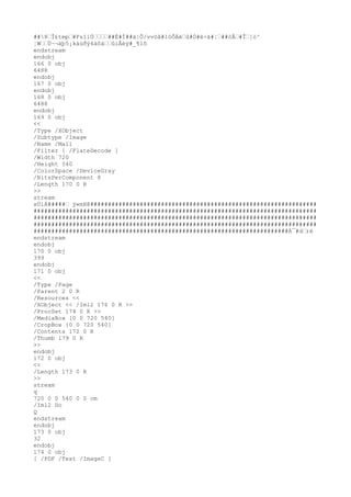 ##8ŽÎ£tmpŽ#FsîìÙŽŽŽŽ##É#Í##ä|Ô/vvöâ#1óÕÁëŽû#Ò#ë÷ä#¦Ž##òÃŽ#ÎŽ]ò^
¦WŽŽÜ~¬äþ5¡kàúðý
4áôäŽŽûiÂéÿ#_¶1õ
endstream
endobj
166 0 obj
6488
endobj
167 0 obj
endobj
168 0 obj
6488
endobj
169 0 obj
<<
/Type /XObject
/Subtype /Image
/Name /Ma11
/Filter [ /FlateDecode ]
/Width 720
/Height 540
/ColorSpace /DeviceGray
/BitsPerComponent 8
/Length 170 0 R
>>
stream
xÚíÁ#####Ž ÿ«mH@################################################################
################################################################################
################################################################################
################################################################################
########################################################################À¯#dŽ)è
endstream
endobj
170 0 obj
399
endobj
171 0 obj
<<
/Type /Page
/Parent 2 0 R
/Resources <<
/XObject << /Im12 176 0 R >>
/ProcSet 174 0 R >>
/MediaBox [0 0 720 540]
/CropBox [0 0 720 540]
/Contents 172 0 R
/Thumb 179 0 R
>>
endobj
172 0 obj
<<
/Length 173 0 R
>>
stream
q
720 0 0 540 0 0 cm
/Im12 Do
Q
endstream
endobj
173 0 obj
32
endobj
174 0 obj
[ /PDF /Text /ImageC ]
 