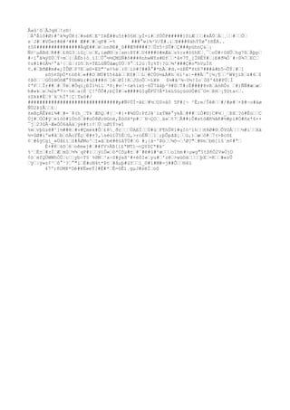 Å«û¹ôœÅJqHœ!z®!
œÄªÂíô#Ø)#^k¾yÜR(œ#séKœE^IèÈ##u5±#ô§HœyÌ=í#œfÓÔP#####}õïÆœœœ#xÅÚœÀœ¸œœ#œœÒœ
s`J#œ#VÓ«±#ê#³### Æ##œ#œqP#œ-% ###°wì¾²V/É#.iœÞ###8ähÝÝø°±ñÊÁ..
±û$###############ÀqE##œëœonÞÐ#_û##Æ9####?œÛ±5÷SÛ#œÇ###pühnÇ&œ¡
Ñö¹µÁBdœR##œ£HG3œíG¿œoœE,íøØ©œz¦sm:ÞY#œU4###ö#mÆáœs%:z#ö§hKœ¸¯œoÙ#÷ûHÛœhg7ßœÄþpœ
#÷ï°ã¾ÿZÚœÝ÷mœ{œÄÈh}ò¸ïIœÛ°½½ÇMûÑ#ô###8nhwWYs#Ðfœœ*å¤7T_[Í®ÊÝ#œ|Ð#ð¾Ó¨#÷S¾7œECœ
¢z#ì#óÄ¼²°ä¹|œûœ(D5œh×TELûÑÛåæçÚÚœ9°œî2ú¦Ýç%T|?úœ¾'###Ç#o"hVµÍñ
¢.#œÞðÆ#m#«¿ÍÛØœP7Eœa©-EZ"^e¢%éœ(0œíö#?##Å°#*bÃœ#d.-ùÞÉ"±tÐ7###à#b5¬ÕÝ¦#œ]
sõ§¤SþÓ*tóß4œ«##OœMÜ#554ããœœKS#œœLœ#CÙö½&Á#hœ6ï²a¦-##Àœ°{½¡¶œœ'W¥jìßœz#6œ$
¢Þ0œ`œGÓî®ÓõÆ°Ý0bWù(#úS###öœ]êœØÍ!RœJSoÔœ=L¥H $½#ã³¾~U½!Io¨Ó$º4ß#PÜ¦Í
¢ªFœœÎr##œ#œÝëœ#Õqï¿ÐÏ1½1lœ*ñ¡#vœ·<ø%ix§~6Û7âåþ³9#DœT#:Ë####8vßœâóRÕz œ#)ÑÑ#æœæœ
h#«kœxœ¼2e"7>·%éœa{È¨Ç!ºÔÔ#;bÇÍ#œ«####ûIgÊFÜ?Å*îèL§üçúúUÓ#ö¯O¤œÞHœ¡TOta<œ.
±Skk#Éœ9¨kœhÌª¦Ç¦Txô#/
###############################p#Ñ¢ÜÍ-ã£œ#½œUZvã0 5F#[¬ ²Ë;e/Îêêœœ#/#ø#œ+Þ#~o#àø
ÑÜ2ÞìÂœœ£œ
±eBçÂÊ¥èí¾#œ#=¨8(h_œTk¨ÆõQœ#{œ·#{×#¾SÚ:PfJã`ïxÝWè°ykÂœ###œ1Ò#©}C#½œ_œÞXœ?ó#ËùœœC
Új#œÒÒ#ÿœeïòö#ïÚnôœÞ#oÓ8Ø;®Gné,ËòöX*p#œ¨H¬ÇOœ¸ä»œ¢7œÂ##}Ô#xtõÆñ¾ãK#½#pì#Ó#ñx*6××
¯jœ23ûÃ~Æ«ÖÖ6äÀäœýë#t:¢œÚœuØîÝ>wî
%mœvþüzê#^]½##êœ#v#Çmèk#Ôœ£8¸ðrœœœÙAEÏœœÙ#ùœF¶hÛ8í#gIó³1hœœñ8Ø#©œÕYOÂœœœ¼#iœœXä
½+GØ#iºw#åœbœòÄoYÊçœ@#±?,séùïÙîÉœG,>roÉÑœœ1œ;þÔpãã¡œœù,)œæœö#œ7(>Þcõ£
¢œ#6ÿCgí_»Üâ£íœS#ÁØMo^œî»âœbè#ê§åÝÙ#œG #¡{á·^Þúœœ¼õ¬œ³Ø?"œ#®nœb®[l§´m¢#ªœ
É+#8œ4õœ6œoêm«j#œ##fV>ÄÞ[í£ªMTí¬<QY$Çª#ä^
%¹œÈ±œ#zÍœÆœmûœ½¾¨qP#{œœýíÕ«œò*Cõµ#±œ#¨#è#ù#²æœœœo1hm#÷µwg"îtßñÓ2V»ÓjD
¢ö¨mfQÜWWhÓÛ¦cœœyb÷T§´%®Nœ³x÷S#ýaH¹#+èôI«œyu#œ'zêœ>wü©áœœœœþXœ=Kœœ#«zÛ
œÿœ|ÿ»z¢^œô°¹?œ°"iœÈ#oN4t*Þtœ#âµþ#úYœœì_©#ï#M#-j##Õœœ®4ü
47º;ñUMÞ*Dé#¥Ë»eÝ[#È#*œÊ=óÊï¸gµJ#séÏœoô
 