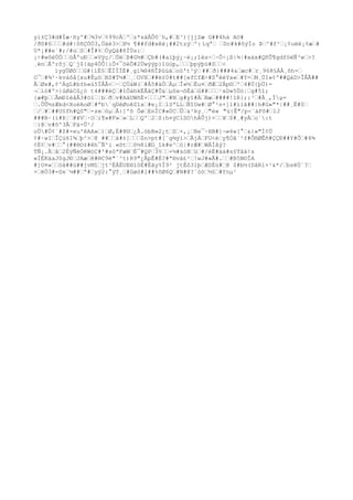 yì±Ç3#d#Íæ·ßy'#œ¾3vœ%99cÀœ'œz*sàÀÔô´h,#œE³)[jjZæ G##4hà AO#
/ðõ#6œœœ#d#|ôñÇÓÒ3,Öäé3>œX½ ¶##fd#xêé¡##2tzýœº: íqªœ œDc#k#õýÍo Þœ^#f²œ¡¢uëë¡¢æœ#
U*¡##e´#;/#ùœSœ#Î#%œÒyQä#ñÌÙs:œ
¡÷#wôèÙÓœœòÅºuÐœœ«Vÿç/œÙëœÞ#G½#œÇb#(#aïþý¿~è¡;îès÷œ~Ô÷¡ß|¾|#xàx#QñÛ¶gdföèÑ³wœ>?
¸ënœÅºrõjœQ¨j${äp4ÒÔ|iÔ+¯öèÕ#2Üwÿýp}îüùp,œœœþpÿþù#Sœœ<
íygÜØôœœG#{ìÉ§œÊÌÌÌÈ#¸gï¾H4®ÎÞùúäœoû't³ÿœ ##œð}###4&œæc#œr¸968§ÀÀ¸õh-œ
O¯œ#¾²~kváôå[xu#ËµöœBS#T½#œ¸œOVXœ##ë±0#t##[efCfÆ÷#S°ëèYx«œ#Y=œM¸ÚI»¢º##QàD>ÎÅÃ##
ÅœØx#,¢^ÀgL#b±h«ú5ÌÅÂ<œ~œÇÚàW(œ#Â5#äÔœÀµœÎ«½œÈu¤œðÆœ2Äp©œ'œ4#Ü{þÜ)-
¬œíò#º>}úØáCû¿ö t4###éÇœ#îÔàhkËÅãÇ#Õ&œµôx¬õÈáœG##œœœ¹xD»5Üò¦œg#5î;
{æ#þœœÂmÐîèâÅ3#öïœ¦bœðœv#AäUWñÈ×œœœJ"œ#Nœg#yî#ÄœBæœ####!1R{;:³œ#Å¸,Ïµ=
œ.ÔÛ½zÆkd<XoèAoØœ#ªb`qDèØoêZîxœ#e¡IœlSªLLœÑîUw#œØ°²n+]l#ïlå##|h#G»"*|##¸Ë#$œ
œ/œ#œ##U§fh#QS"œ-zeœöµœÅ:]'ô ÕøœEnÌC#»ÚCœÛœ&²ky¸œ"è« "ü{Ê"/p<¨áFô#œ1J
###B·(í#Þ¦œ#¥Vœ·Oœi¶»#F»œ»œLœœQ'œ2œ$:h¤ýCìSOhÁÛj)×œœ¥œ$#¸#yÄœo`:t
œ}@œv#õ'3ÅœFä-Û²/
oÜ#Ú¢´#$#×eu'êAA»œ)œØ,È#8©œ¿Â.òbB»2¿tœSœ×,¡œNe¯·HB#]¬»6w[°œ&}»"Í¢Ü
¢#·wIœÎÇù6I¾œþ²>œ@ ##œœà#±]œœœ$n>pt#[¨g¼ýì>œÃjÁœFU<èœy¶Òâ¨²f#Õ®ØÊñ#ÇÇÐ##Y#Ôœ#4¾
¢È¢œv#œœ°(##®O±#êh¯Ñ^i «õtœœõ½8iÆG_îk#e^œó|#rÆ#œWÀÍåý?
TÑ¡.Âœâœ2ÉÿÑèÒêWòC#'#sóªFæWœÈ¯#QPœ3%œœ×½#sòBœüœ#/èÈ#ää#s§Tåä!s
«ÌÉKäaJ0gJÐœJAæœê#®C9è"¨^t)R9"¿ÃpÊ#È?#ª®vä£²œ!wJ#»Â#.œœ#B5N©ÎA
#]U¤«œœöä##ù##jvMîœjt³ÈÀÉUE®löÈ#Èãy%Ï9² jtÉô31þœÆSÈü#œ@ $#b½(DâRl×¹&*/œbsêÙ`?œ
×œëÖ3#=Se`¼##œª#œyÿ2:°ÿT¸œ#Gøó#1##%õØ6Qœ#N#@?´òòœ½§œ#Ynµ¹
 