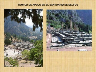 TEMPLO DE APOLO EN EL SANTUARIO DE DELFOS 