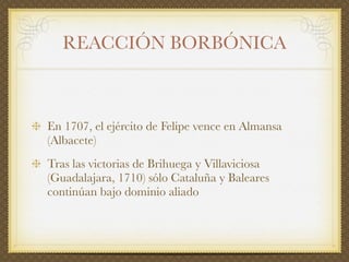 El siglo XVIII en España: el reformismo borbónico