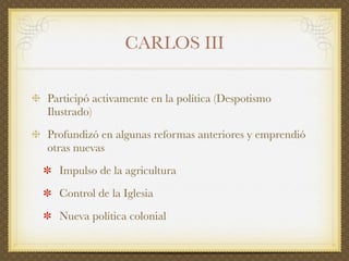 El siglo XVIII en España: el reformismo borbónico